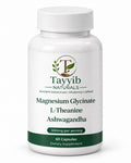 Tayyib Naturals Magnesium Glycinate, L-Theanine and Ashwagandha 500mg per serving, 60 capsules